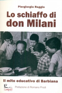 REGGIO PIERGIORGIO, Lo schiaffo di don Milani