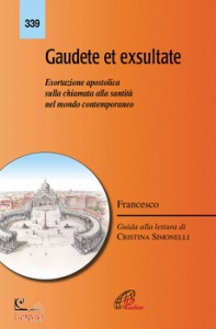 PAPA FRANCESCO, Gaudete et Exsultate