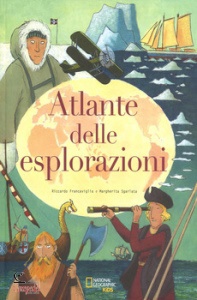 RICCARDO FRANCAVIGLI, Atlante delle esplorazioni