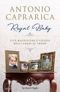 CAPRARICA ANTONIO, Royal baby