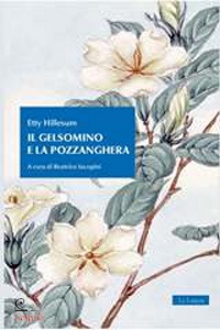 HILLESUM ETTY, Il gelsomino e la pozzanghera