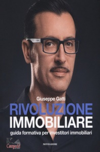 GATTI GIUSEPPE, Rivoluzione immobiliare