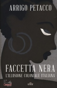 ARRIGO PETACCO, Faccetta nera