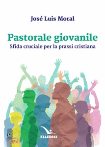 MORAL JOS L, Pastorale giovanile