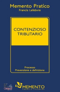 AA.VV., Memento contenzioso tributario 2018