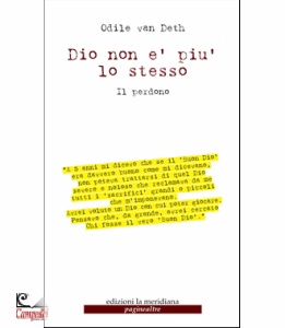 VAN DETH ODILE, Dio non  pi lo stesso