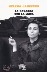 JANECZEK HELENA, La ragazza con la Leica