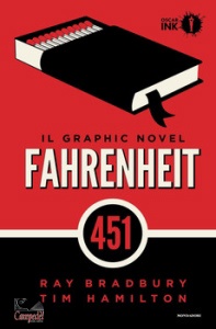BRADBURY RAY - HAMIL, Fahrenheit 451. il graphic novel