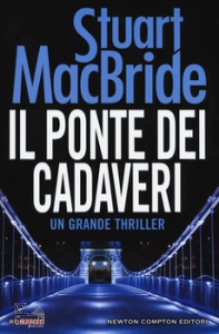 MACBRIDE STUART, Il ponte dei cadaveri