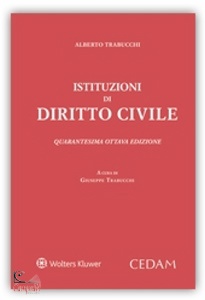 TRABUCCHI ALBERTO, Istituzioni di diritto civile