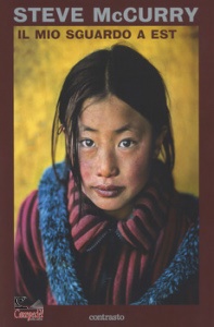 MCCURRY STEVE, Il mio sguardo a est