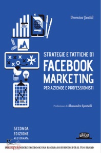 GENTILI VERONICA, Strategie tattiche di facebook marketing
