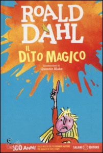 ROALD DAHL, Il dito magico