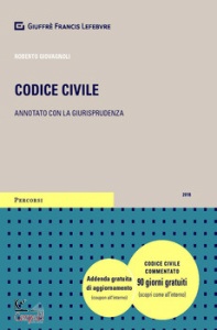 LATTANZI GIORGIO, Codice civile annotato con la giurisprudenza