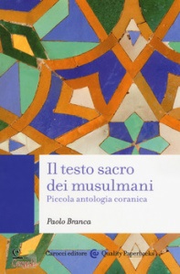 BRANCA PAOLO, Il testo sacro dei musulmani