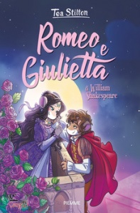 STILTON TEA, Romeo e Giulietta di William Shakespeare