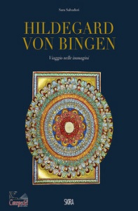 SALVADORI S., Hildegard Von Bingen. Viaggio nelle immagini
