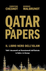 CHESNOT CHRISTIAN -, Qatar Papers Il libro nero dell