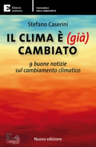 CASERINI STEFANO, Il clima  (gi) cambiato