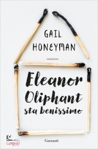 HONEYMAN GAIL, Eleanor Oliphant sta benissimo