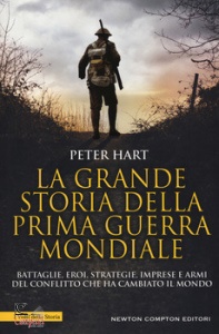 HART PETER, La grande storia della prima guerra mondiale