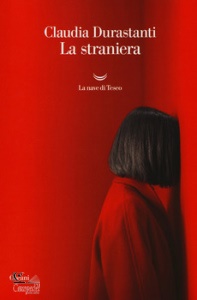 CLAUDIA DURASTANTI, La straniera