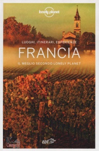 AA.VV., Francia. Il meglio secondo Lonely Planet