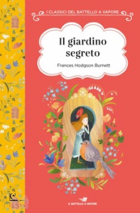 BURNETT FRANCES H., Il giardino segreto