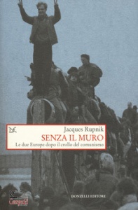 RUPNIK JACQUES, Senza il muro