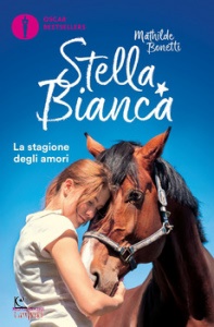 BONETTI MATHILDE, Stella bianca - 2. la stagione degli amori