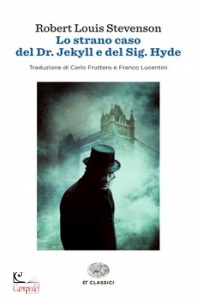 STEVENSON ROBERT L., Lo strano caso di dr Jekyll and mr Hyde