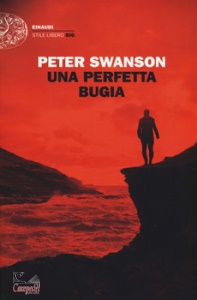 SWANSON PETER, Una perfetta bugia