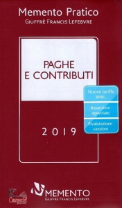 FRANCIS LEFEBVRE, Paghe e contributi - Memento Pratico 2019
