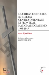 MIKRUT JAN /ED, La Chiesa Cattolica in Europa centro-orientale