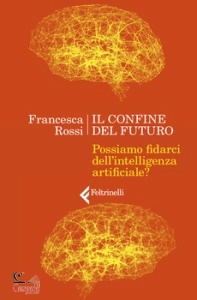 ROSSI FRANCESCA, Il confine del futuro