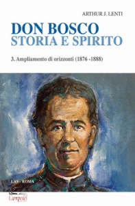 LENTI ARTHUR J, Don bosco storia e spirito vol 3