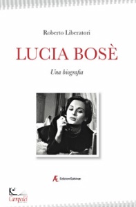 LIBERATORI ROBERTO, Lucia Bos una biografia