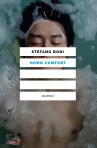 STEFANO BONI, Homo comfort