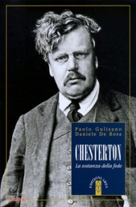 GULISANO PAOLO, Chesterton la sostanza della fede