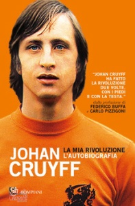 CRUYFF JOHAN, La mia rivoluzione