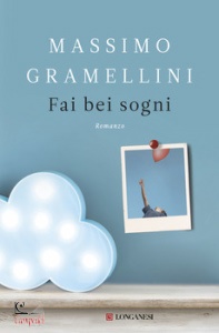 GRAMELLINI MASSIMO, Fai bei sogni