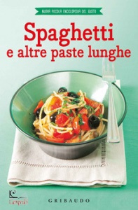 AA VV, Spaghetti e altre paste lunghe