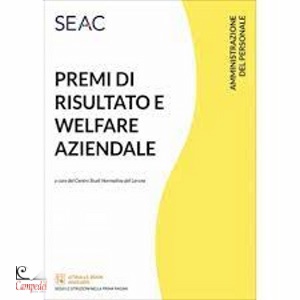 CENTRO STUDI, Premi di risultato e welfare aziendale 2021