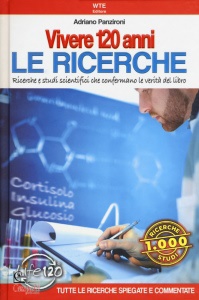 PANZIRONI ADRIANO, Vivere 120 anni le ricerche