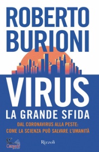 BURIONI ROBERTO, Virus, la grande sfida