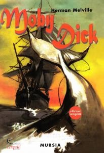 MELVILLE HERMAN, Moby dick