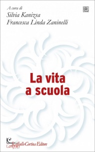 KANIZSA-ZANINELLI, La vita a scuola