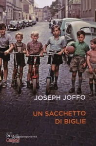 JOFFO JOSEPH, Un sacchetto di biglie