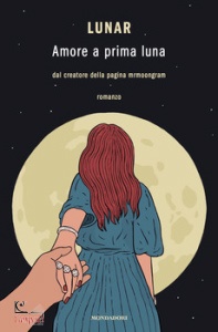 LUNAR, Amore a prima luna