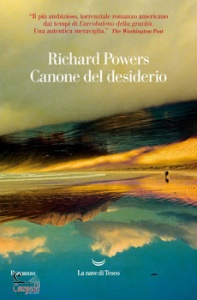 RICHARD POWERS, Canone del desiderio